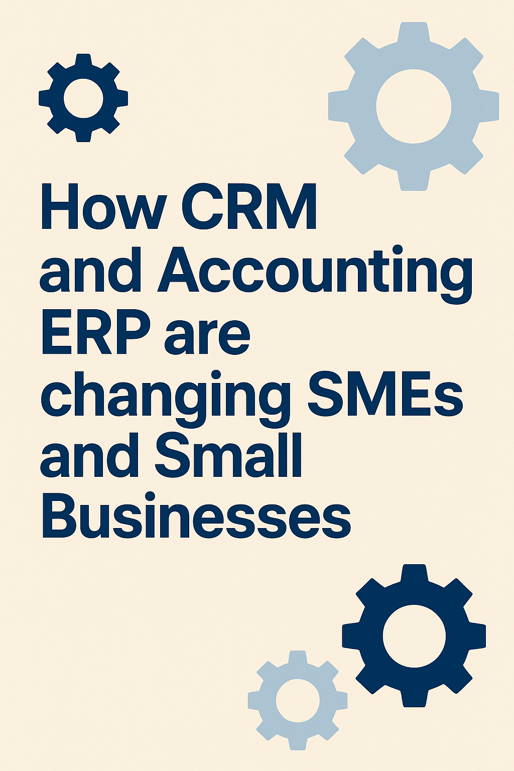 How CRM and Accounting ERP Modules Help Indian SMEs Accelerate Growth